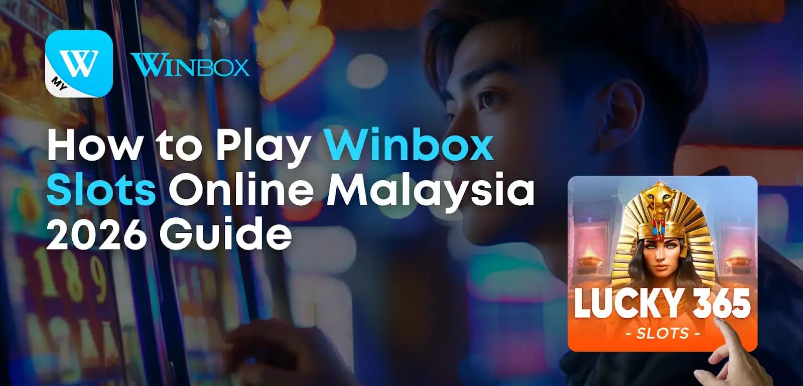 Winbox Slots Online Malaysia 2026 Guide