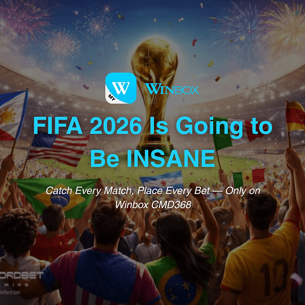 FIFA World Cup 2026 Starts Soon — Malaysian Bettors, Don't Miss Out on Winbox CMD368