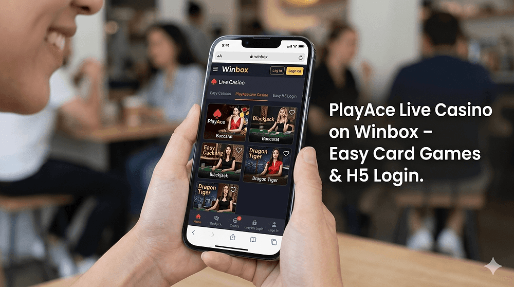 PlayAce Live Casino on Winbox – Easy Card Games & H5 Login